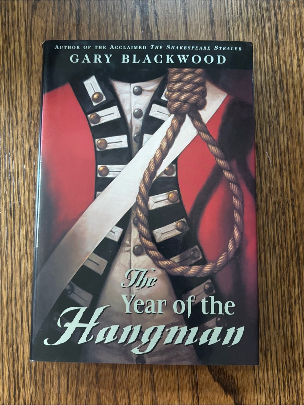 The Year of the Hangman by Gary Blackwood Hardcover  Book